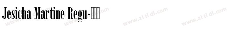 Jesicha Martine Regu字体转换
